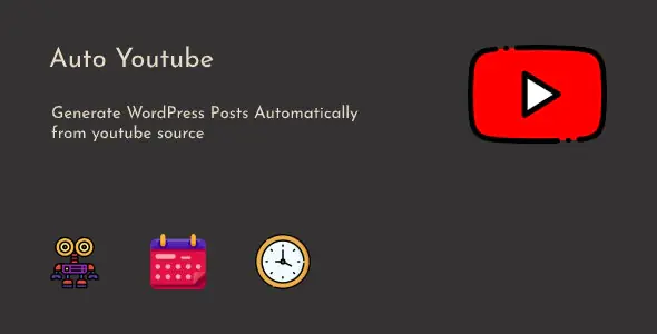 AutoYoutube-WordPressYoutubeVideoScraperPlugin.jpg.webp
