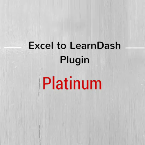 ExceltoLearnDashPlugin-PlatinumEdition.jpg.webp