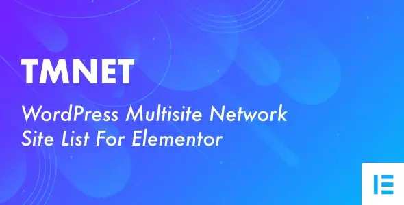 TMNET-WordPressMultisiteNetworkSiteListForElementor.jpg.webp