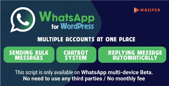 Waziper-WhatsappMarketingToolforWordPressSocialNetworking.jpg.webp